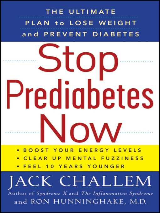 Title details for Stop Prediabetes Now by Jack Challem - Available